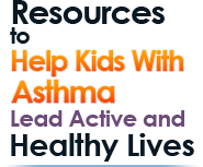 Resources to help kids with asthma lead active and healthy lives.